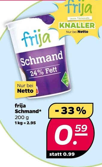 NETTO frija Schmand 200 g Angebot