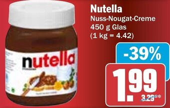 Hit Nutella Nuss-Nougat Creme 450 g Glas Angebot