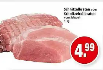 Markant Schnitzelbraten Oder Schnitzelrollbraten Angebot