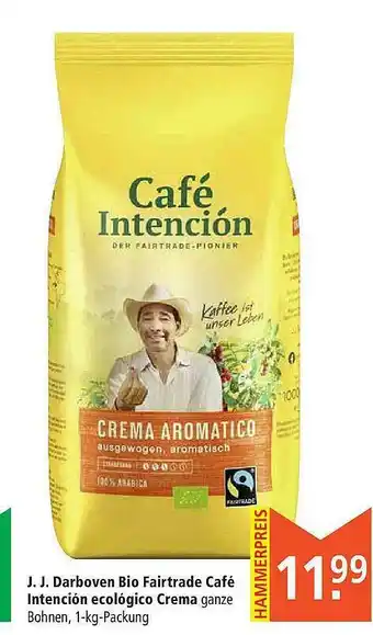 Marktkauf Jj Darboven Bio Fairtrade Café Intención Ecológico Crema Angebot