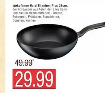 Marktkauf Wokpfanne Hard Titanium Plus 28cm Angebot