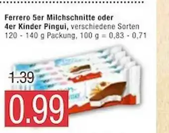 Marktkauf Ferrero 5er Milchschnitte Oder 4er Kinder Pingui Angebot