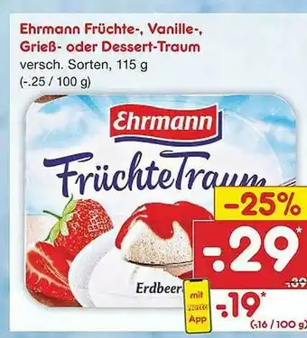 Netto Marken-Discount Ehrmann Früchte-, Vanille-, Grieß- Oder Dessert-traum Angebot