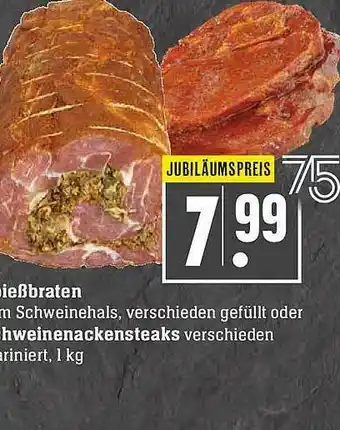 Scheck-in-Center Spießbraten Oder Schweinenackensteaks Angebot