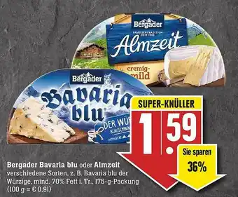 Scheck-in-Center Bergader Bavaria Blu Oder Almzeit Angebot