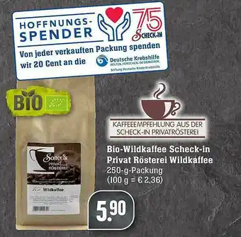 Scheck-in-Center Bio-wildkaffee Scheck-in Privat Rösterei Wildkaffee Angebot