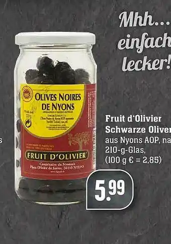 Scheck-in-Center Fruit D'olivier Schwarze Oliven Angebot