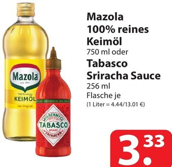 Famila Nord Ost Mazola 100% reines Keimöl 750 ml oder Tabasco Sriracha Sauce 256 ml Flasche Angebot