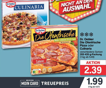 Famila Nord West Dr. Oetker Die Ofenfrische Pizza oder Culinaria 355-435 g Packung Angebot