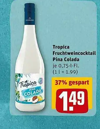 REWE Tropica Fruchtweincocktail Pina Colada Angebot