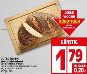 Elli Markt GUT&GÜNSTIG Weltmeisterbrot 750 g Laib Angebot