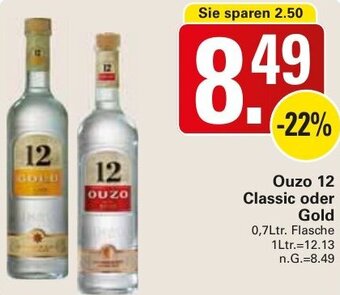 WEZ Ouzo 12 Classic oder Gold 0.7Ltr. Flasche Angebot