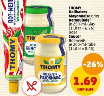 PENNY THOMY Delikatess Mayonnaise oder Remoulade 250 ml Glas oder Sauce 200 ml Tube Angebot