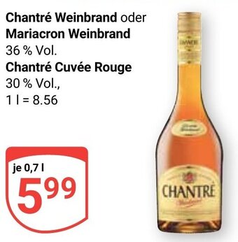 Globus Chantré Weinbrand oder Mariacron Weinbrand Chantré Cuvée Rouge je 0.7 L Angebot