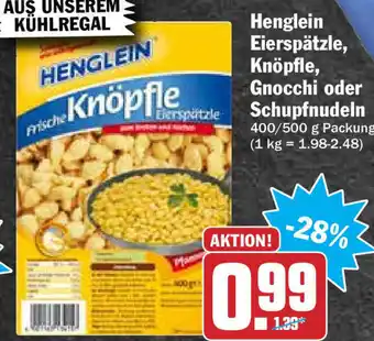 Hit Henglein Eierspätzle, Knöpfle, Gnocchi oder Schupfnudeln 400/500g Angebot