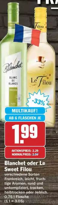 Hit Blanchet oder Le Sweet Filou 0,75L Angebot