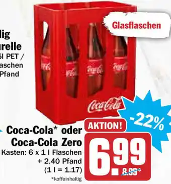 Hit Coca Cola oder Coca Cola Zero 6x1L Angebot