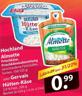 Famila Nord Ost Hochland Almette 150/125g oder Gervais Hütten Käse 200g Angebot