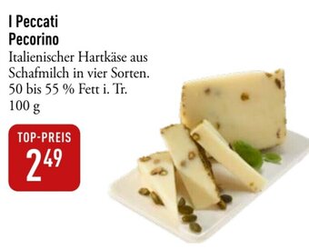 Galeria Markthalle I Peccati Pecorino Italienischer Hartkäse 100g Angebot