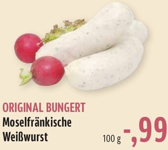 BUNGERT ORIGINAL BUNGERT Moselfränkische Weißwurst 100 g Angebot