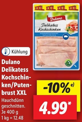 Lidl Dulano Delikatess Kochschinken/Putenbrust XXL 400 g Angebot