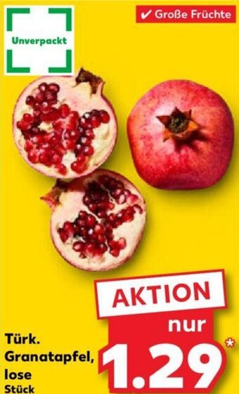 Kaufland Türk. Granatapfel, lose Angebot