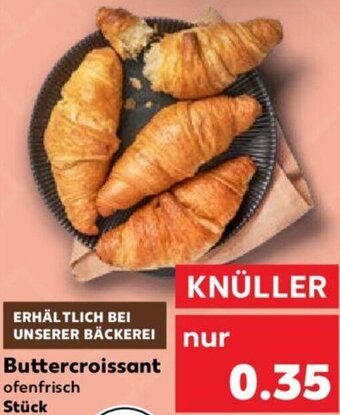 Kaufland Buttercroissant Angebot