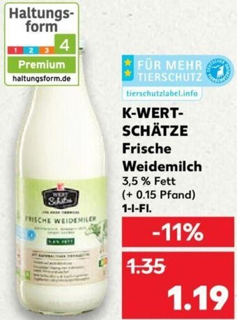 Kaufland K-WERTSCHÄTZE Frische Weidemilch 1 L-Fl. Angebot