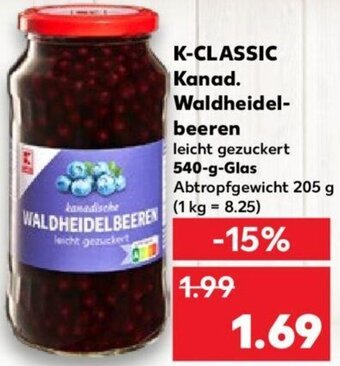 Kaufland K-CLASSIC Kanad. Waldheidelbeeren 540 g Glas Angebot