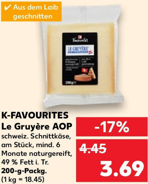 KFAVOURITES Le Gruyère AOP 200 g Packg. Angebot bei Kaufland