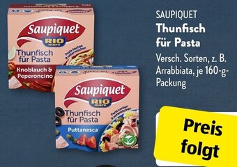 Aldi Süd SAUPIQUET Thunfisch 160 g Packung Angebot