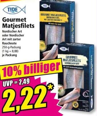 Norma TIDE Gourmet Matjesfilets 250 g Packung Angebot