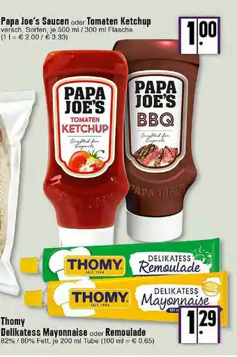 E-Center Papa Joe's Saucen Oder Tomaten Ketchup Thomy Delikatess Mayonnaise Oder Remoulade Angebot