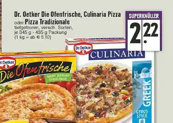 Edeka Dr. Oetker Die Ofenfrische, Culinaria Pizza Oder Pizza Tradizionale Angebot