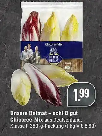 Edeka Unsere Heimat-echt & Gut Chicorée-mix Angebot