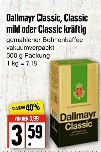 Edeka Frischemarkt Dallmayr Classic, Classic Mild Oder Classic Kräftig Angebot