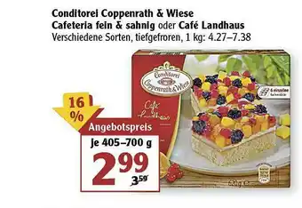 Globus Conditorei Coppenrath & Wiese Cafeteria Fein & Sahnig Oder Café Landhaus Angebot