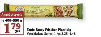 Globus Tante Fanny Frischer Pizzateig Angebot