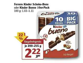 Globus Ferrero Kinder Schoko-bons Oder Kinder Bueno 10er Pack Angebot