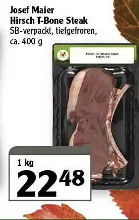 Globus Josef Maier Hirsch T-bone Steak Angebot