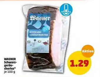 PENNY Wasner Schwarzgeräuchertes Angebot