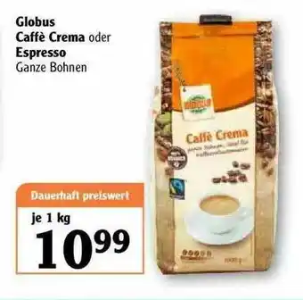 Globus Globus Caffè Crema Oder Espresso Angebot