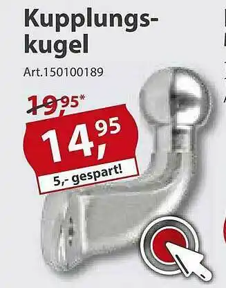 Sonderpreis Baumarkt Kupplungs-kugel Angebot