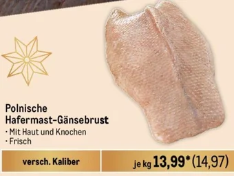 METRO Polnische Hafermast-Gänsebrust Angebot