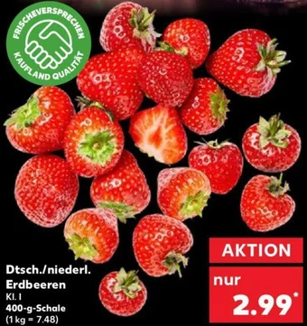 Kaufland Dtsch./niederl. Erdbeeren 400 g Schale Angebot