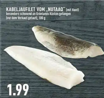 Marktkauf Kabeljaufilet Vom „nutaaq” Angebot