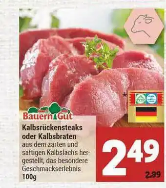 Marktkauf Kalbsrückensteaks Oder Kalbsbraten Angebot