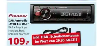 Multi Markt Pioneer Dab Autoradio Mvh 130 Dab Angebot