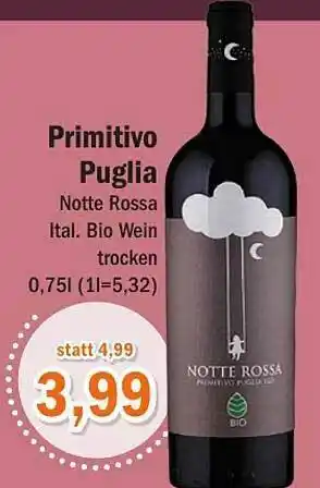 Aktiv Irma Primitivo Puglia Notte Rossa Ital. Bio Wein Trocken Angebot