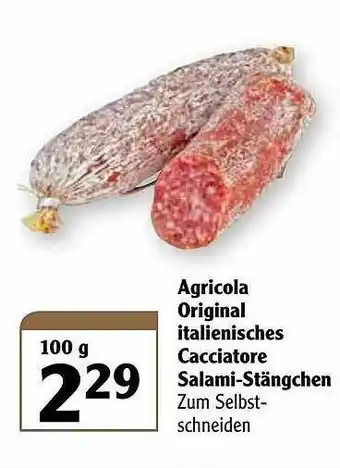 Globus Agricola Original Italienisches Cacciatore Salami-stängchen Angebot